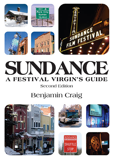 Cover for Sundance - A Festival Virgin's Guide (2nd Edition)